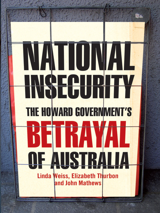 Title details for National Insecurity by Linda Weiss - Available